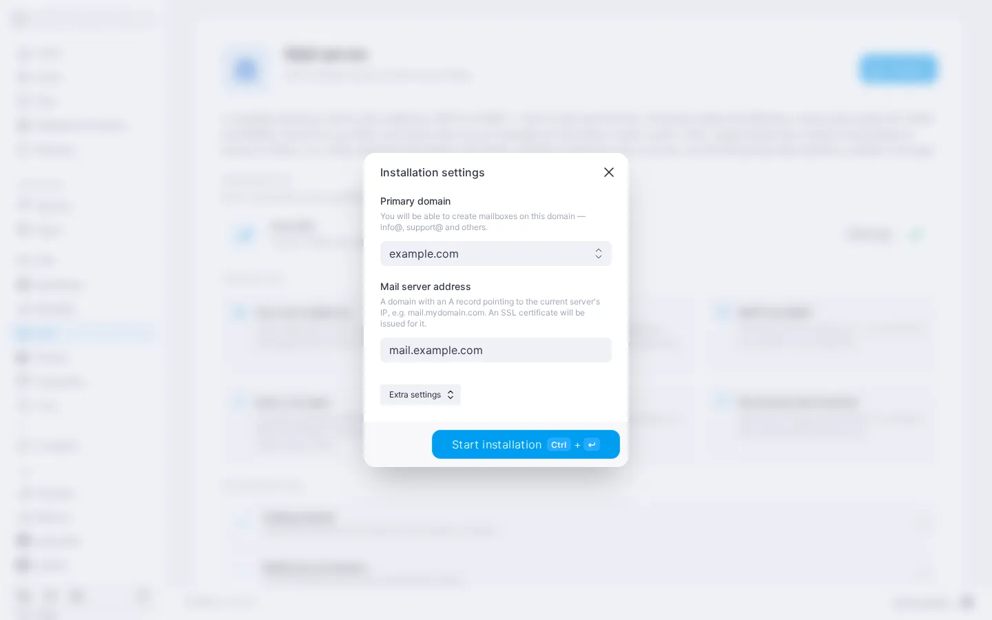 The “Installation settings” dialog for the mail server: the “Primary domain” (example.com) and “Mail server address” (mail.example.com) fields, the collapsed “Extra settings” section, and the “Start installation” button