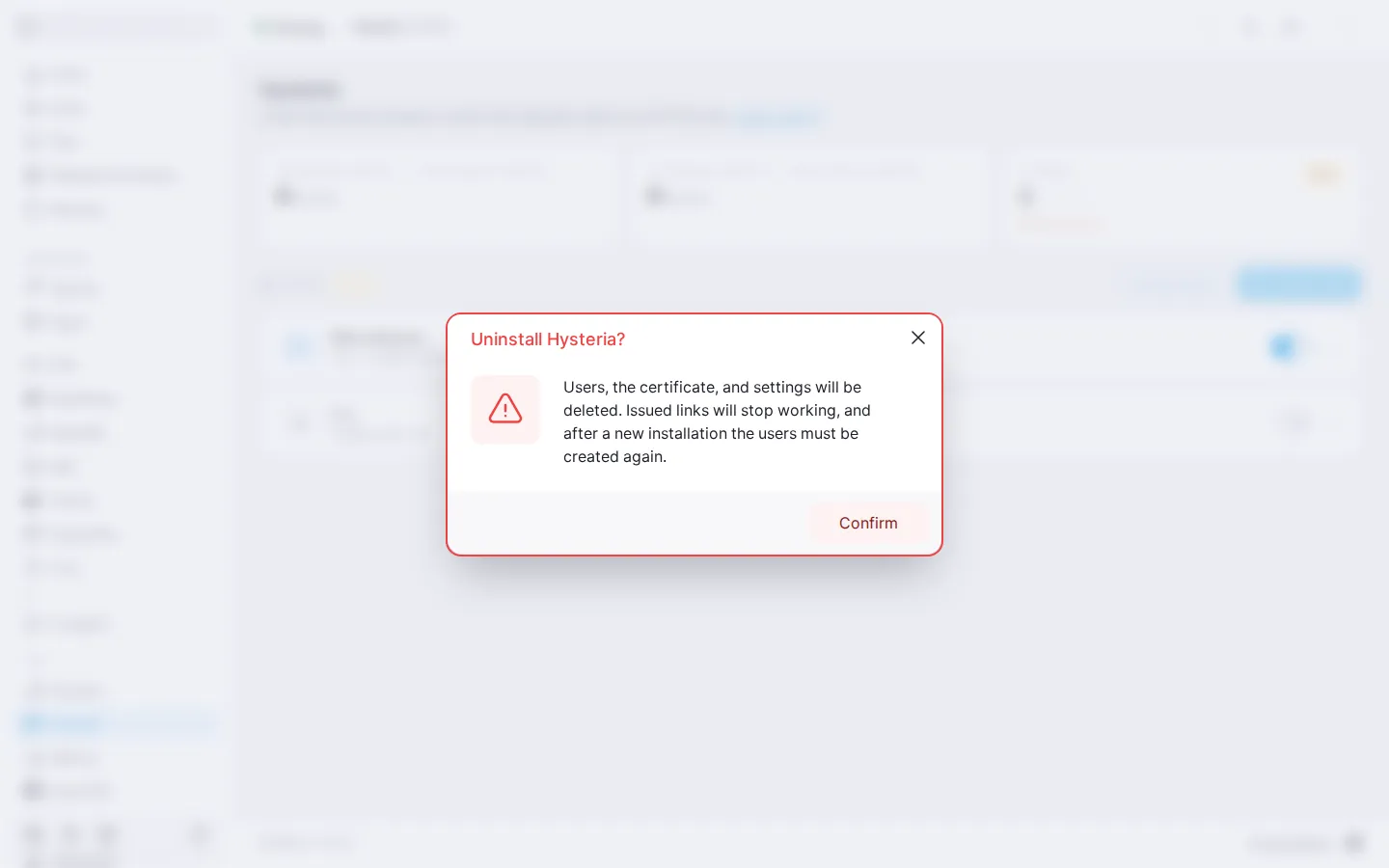 Hysteria uninstall confirmation dialog with a warning and the Confirm button