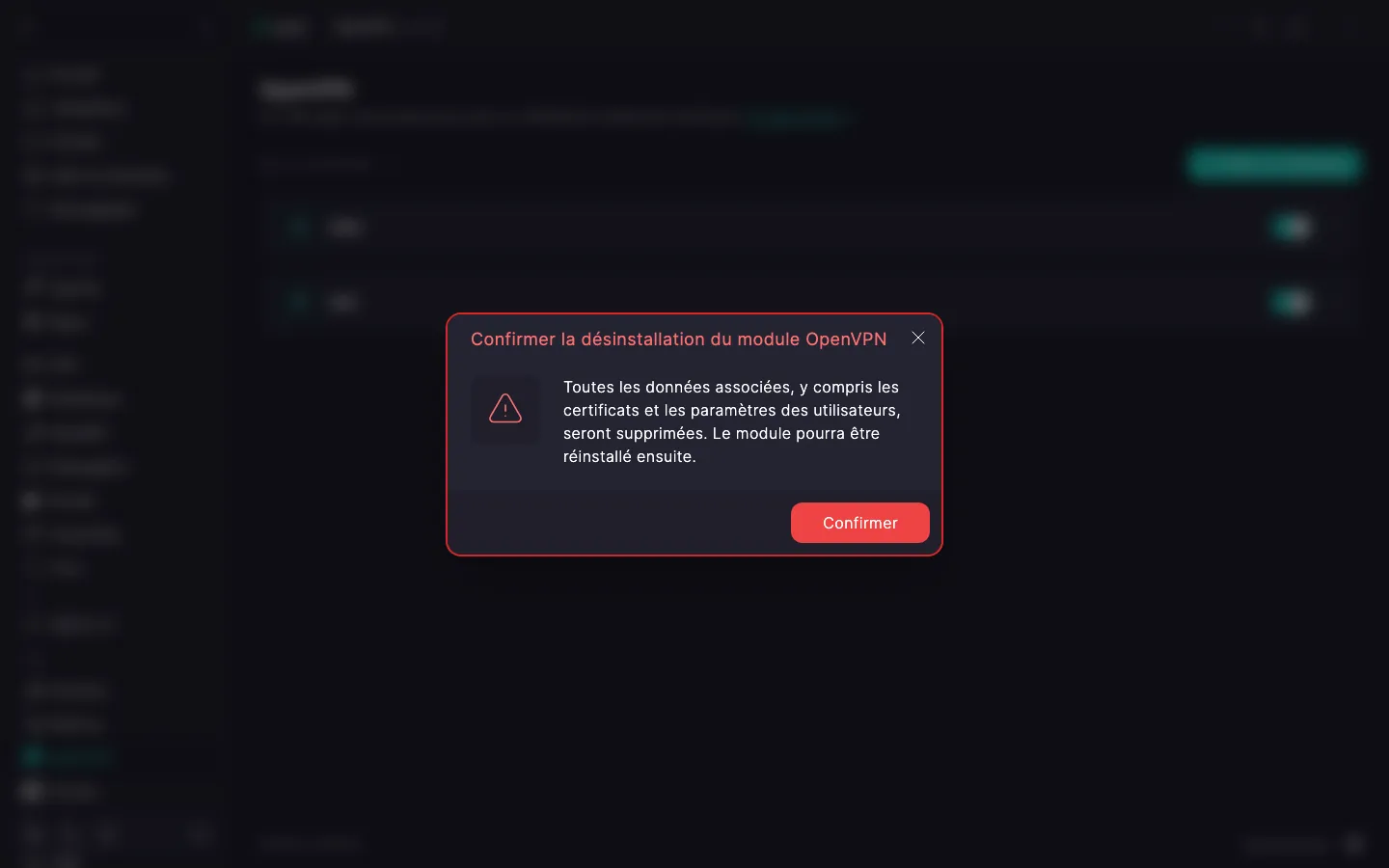 Boîte de dialogue de confirmation de la désinstallation du module OpenVPN, avec un avertissement et le bouton « Confirmer »